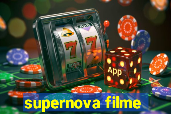 supernova filme